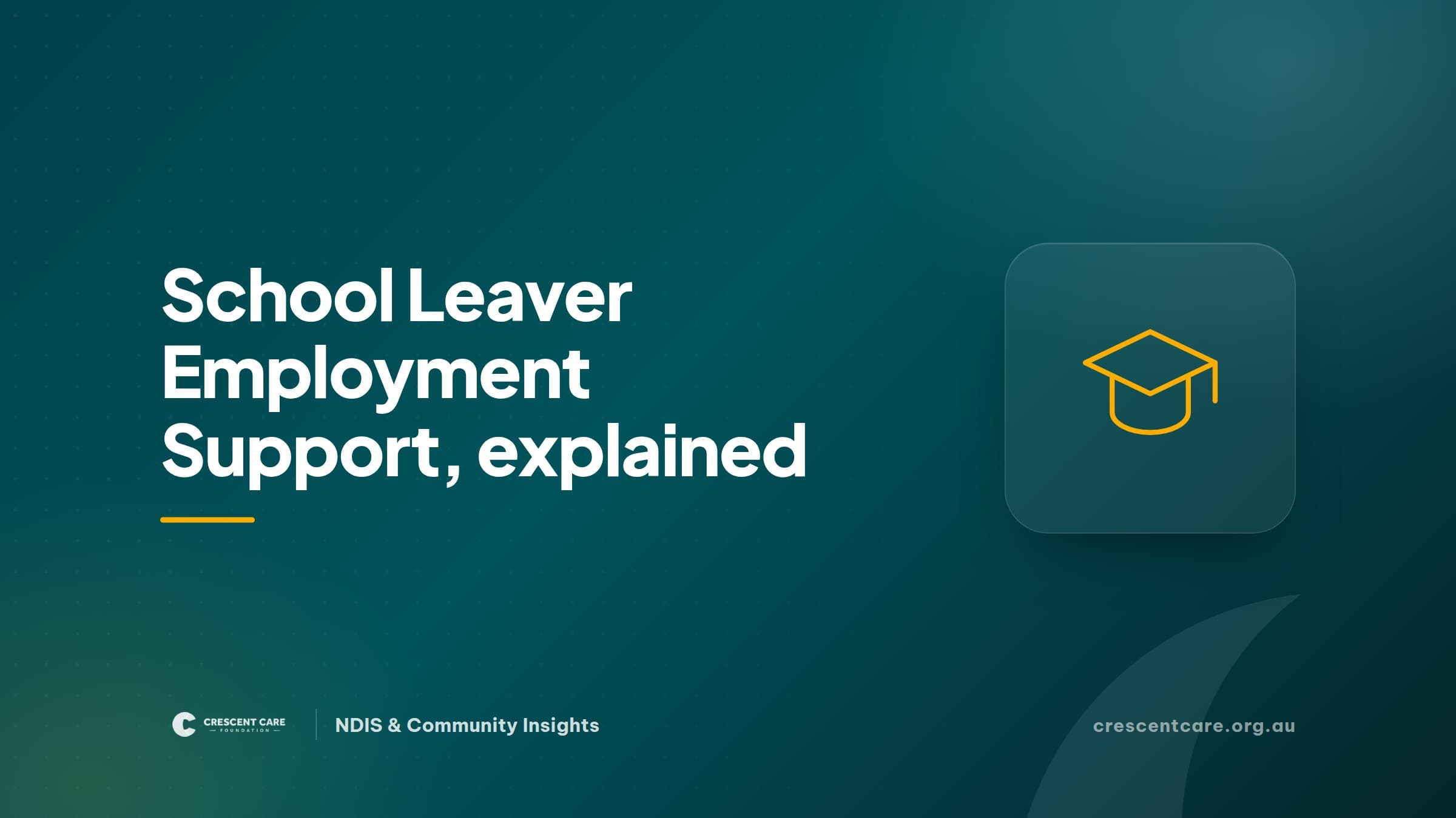 What Is School Leaver Employment Support, and Who Qualifies?